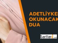 Adetliyken Okunacak Dua