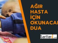 Ağır Hasta İçin Okunacak Dua | Ağır hastaya okunacak dua