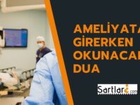 Ameliyata Girerken Okunacak Dua