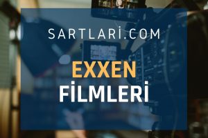 Exxen Filmleri, Exxen Filmler