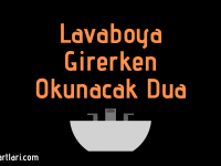 Lavaboya Girerken Okunacak Dua | WC’ye Girerken Hangi Dua Okunur?