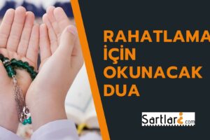 Rahatlamak İçin Okunacak Dua