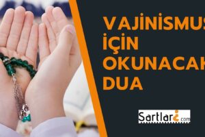 Vajinismus İçin Okunacak Dua | Vajinismus için etkili dua