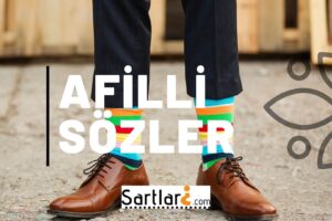 Afilli Sözler | Afilli Sözler 2024-2025