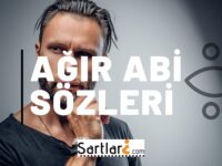 Ağır Abi Sözleri | Ağır Abi Sözleri 2024