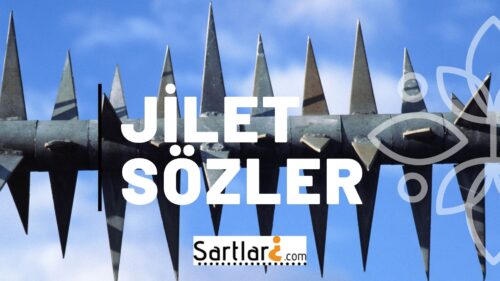 Jilet Sozler Jilet Soz 2021 Sartlari Neler