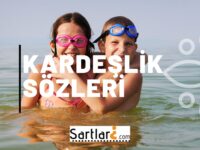 Kardeşlik Sözleri | Kardeşlik Sözü Kısa ve Anlamlı