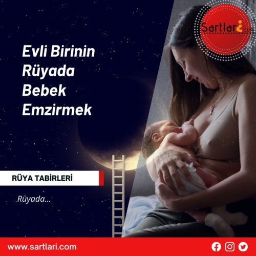 Evli Birinin Rüyada Bebek Emzirmek