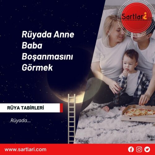 Rüyada Anne Baba Boşanmasını Görmek