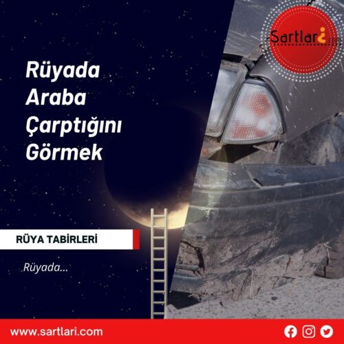 Rüyada Araba Çarptığını Görmek