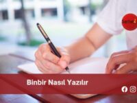 Binbir Nasıl Yazılır | Binbir Nasıl Yazılır TDK