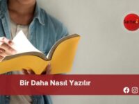 Bir Daha Nasıl Yazılır | Bir Daha Nasıl Yazılır TDK