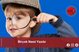 Birçok Nasıl Yazılır | Birçok Nasıl Yazılır TDK