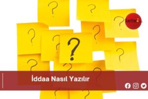 İddaa Nasıl Yazılır | İddaa Nasıl Yazılır TDK