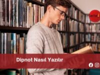 Dipnot Nasıl Yazılır | Dipnot Nasıl Yazılır TDK