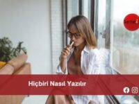 Hiçbiri Nasıl Yazılır | Hiçbiri Nasıl Yazılır TDK