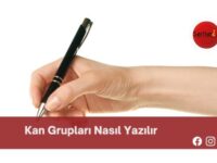 Kan Grupları Nasıl Yazılır | Kan Grupları Nasıl Yazılır TDK