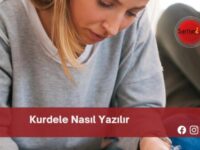 Kurdele Nasıl Yazılır | Kurdele Nasıl Yazılır TDK