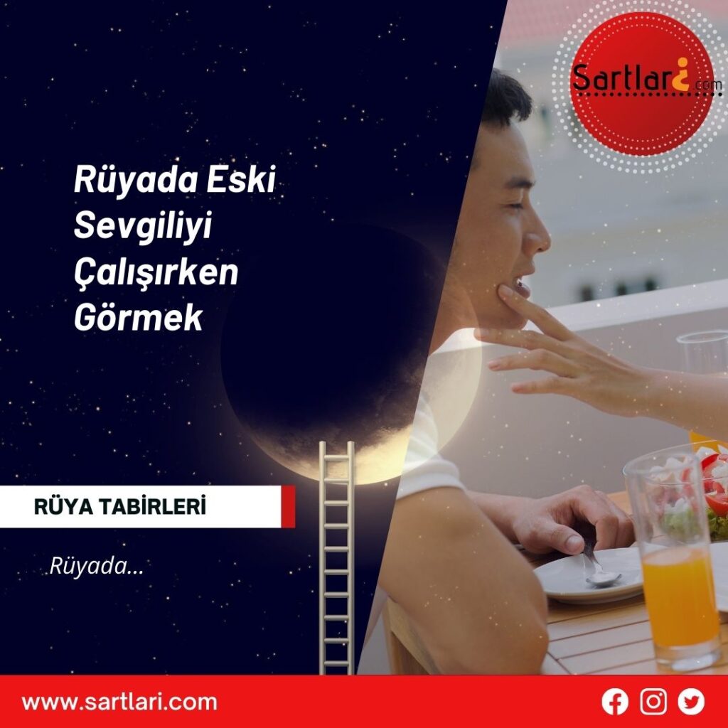 Rüyada Eski Sevgiliyi Görmek Rüyada Eski Sevgiliyi Görmek Ne Anlama Gelir Şartları Neler 