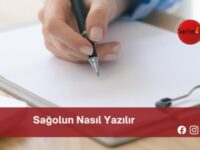 Sağolun Nasıl Yazılır | Sağolun Nasıl Yazılır TDK