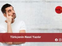 Türkçenin Nasıl Yazılır | Türkçenin Nasıl Yazılır TDK
