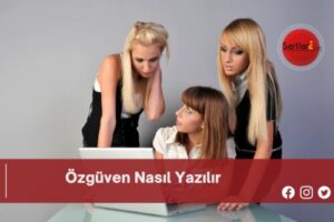 Özgüven Nasıl Yazılır | Özgüven Nasıl Yazılır TDK