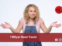 1 Milyar Nasıl Yazılır | 1 Milyar Nasıl Yazılır TDK