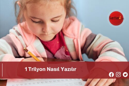 17 trilyon nasıl yazılır