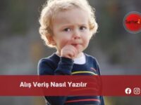 Alış Veriş Nasıl Yazılır | Alış Veriş Nasıl Yazılır TDK