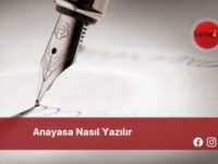 Anayasa Nasıl Yazılır | Anayasa Nasıl Yazılır TDK