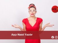 Aşçı Nasıl Yazılır | Aşçı Nasıl Yazılır TDK