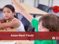 Aslan Nasıl Yazılır | Aslan Nasıl Yazılır TDK