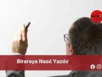 Biraraya Nasıl Yazılır | Biraraya Nasıl Yazılır TDK