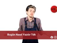 Bugün Nasıl Yazılır Tdk | Bugün Nasıl Yazılır