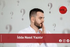 İdda Nasıl Yazılır | İdda Nasıl Yazılır TDK