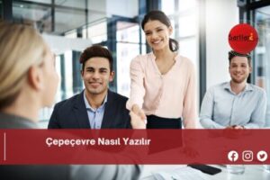 Çepeçevre Nasıl Yazılır | Çepeçevre Nasıl Yazılır TDK