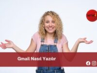 Gmail Nasıl Yazılır | Gmail Nasıl Yazılır TDK