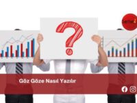 Göz Göze Nasıl Yazılır | Göz Göze Nasıl Yazılır TDK