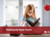 Halihazırda Nasıl Yazılır | Halihazırda Nasıl Yazılır TDK