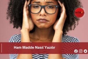 Ham Madde Nasıl Yazılır | Ham Madde Nasıl Yazılır TDK