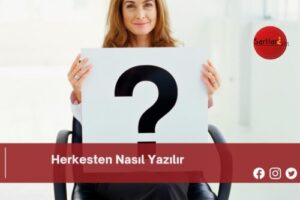 Herkesten Nasıl Yazılır | Herkesten Nasıl Yazılır TDK