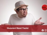 Huzurevi Nasıl Yazılır | Huzurevi Nasıl Yazılır TDK