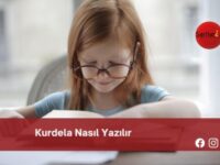 Kurdela Nasıl Yazılır | Kurdela Nasıl Yazılır TDK