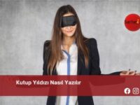 Kutup Yıldızı Nasıl Yazılır | Kutup Yıldızı Nasıl Yazılır TDK