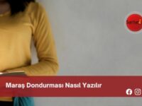 Maraş Dondurması Nasıl Yazılır | Maraş Dondurması Nasıl Yazılır TDK