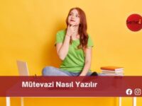 Mütevazi Nasıl Yazılır | Mütevazi Nasıl Yazılır TDK