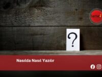 Nasılda Nasıl Yazılır | Nasılda Nasıl Yazılır TDK