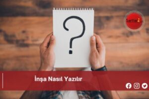 İnşa Nasıl Yazılır | İnşa Nasıl Yazılır TDK