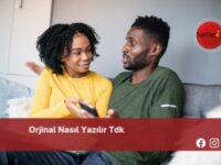 Orjinal Nasıl Yazılır Tdk | Orjinal Nasıl Yazılır