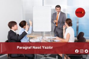 Paragraf Nasıl Yazılır | Paragraf Nasıl Yazılır TDK